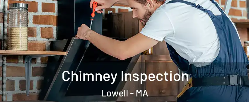 Chimney Inspection Lowell - MA
