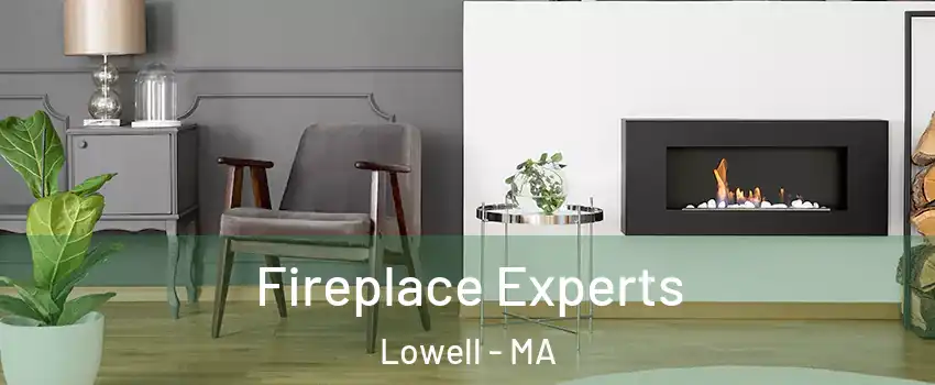 Fireplace Experts Lowell - MA