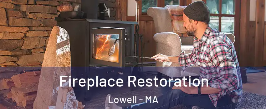 Fireplace Restoration Lowell - MA